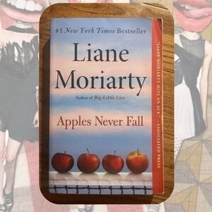 "Apples Never Fall" by Liane Moriarty marriage & family paperback fiction novel